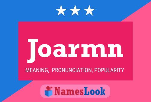 Póster del nombre Joarmn