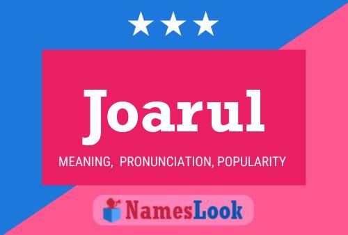 Póster del nombre Joarul