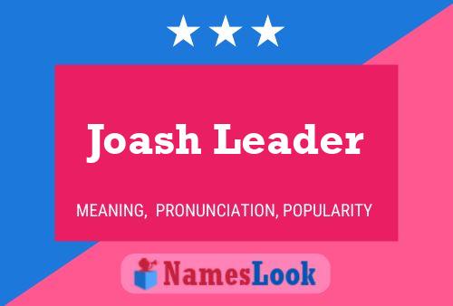 Póster del nombre Joash Leader