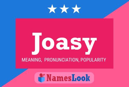 Póster del nombre Joasy