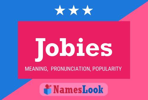 Póster del nombre Jobies