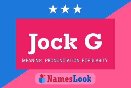 Póster del nombre Jock G