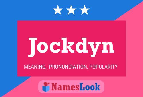 Póster del nombre Jockdyn