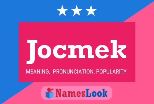 Póster del nombre Jocmek