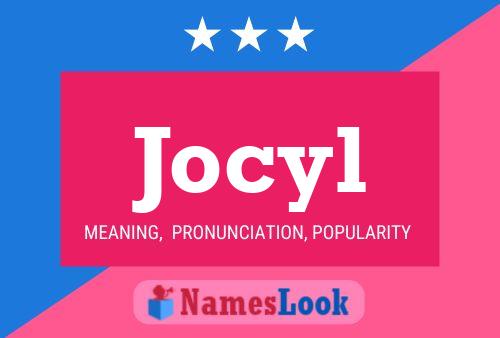 Póster del nombre Jocyl