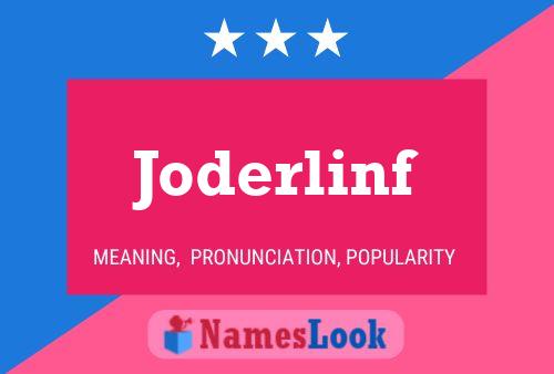 Póster del nombre Joderlinf