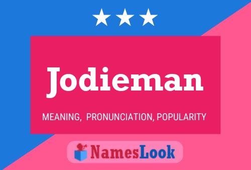 Póster del nombre Jodieman