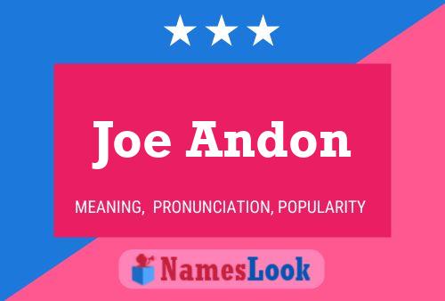 Póster del nombre Joe Andon