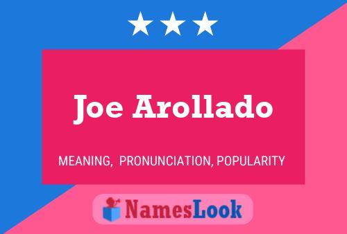 Póster del nombre Joe Arollado