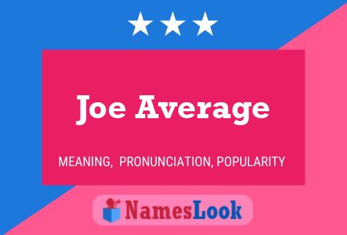 Póster del nombre Joe Average