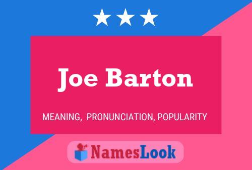 Póster del nombre Joe Barton