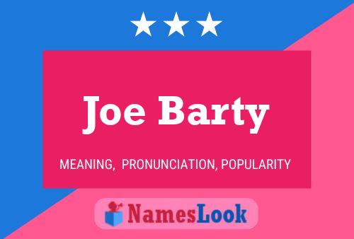 Póster del nombre Joe Barty