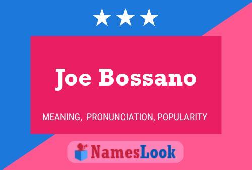 Póster del nombre Joe Bossano