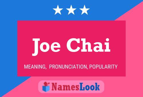 Póster del nombre Joe Chai