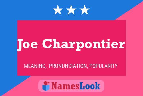 Póster del nombre Joe Charpontier