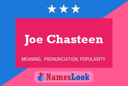 Póster del nombre Joe Chasteen