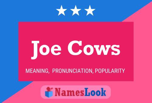 Póster del nombre Joe Cows