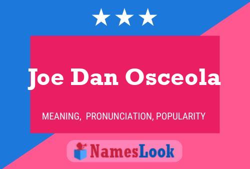 Póster del nombre Joe Dan Osceola