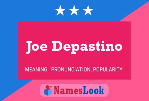 Póster del nombre Joe Depastino