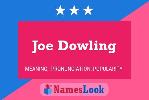 Póster del nombre Joe Dowling