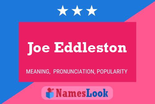 Póster del nombre Joe Eddleston