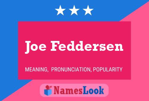 Póster del nombre Joe Feddersen