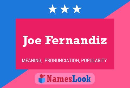 Póster del nombre Joe Fernandiz