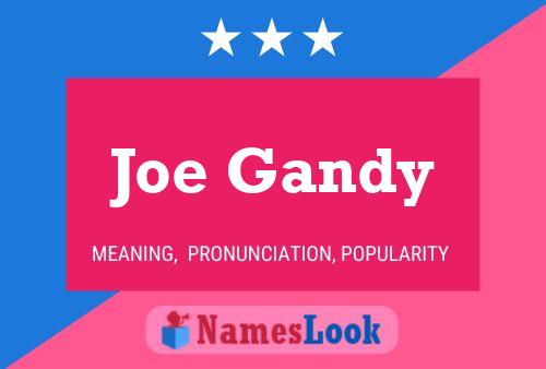 Póster del nombre Joe Gandy