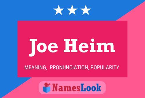 Póster del nombre Joe Heim