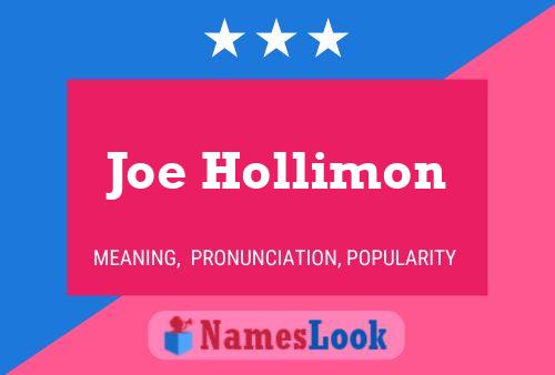 Póster del nombre Joe Hollimon