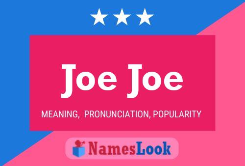 Póster del nombre Joe Joe