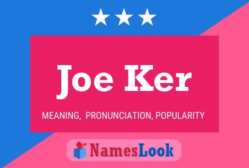 Póster del nombre Joe Ker