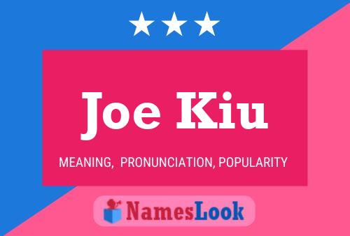 Póster del nombre Joe Kiu