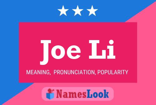 Póster del nombre Joe Li