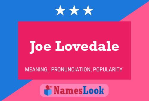 Póster del nombre Joe Lovedale