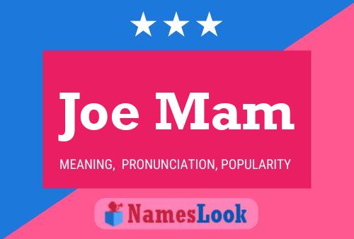 Póster del nombre Joe Mam