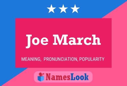 Póster del nombre Joe March