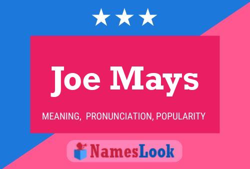 Póster del nombre Joe Mays