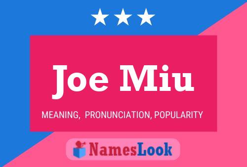 Póster del nombre Joe Miu