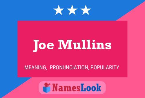 Póster del nombre Joe Mullins