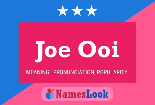 Póster del nombre Joe Ooi