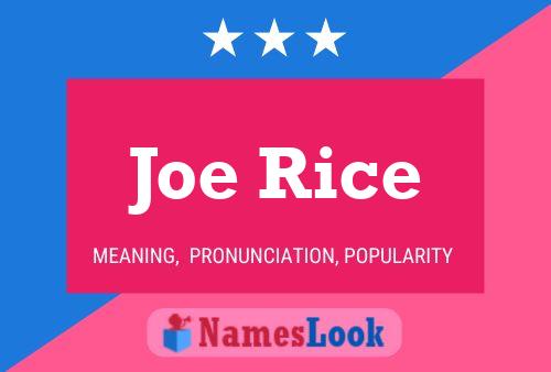 Póster del nombre Joe Rice