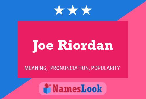 Póster del nombre Joe Riordan