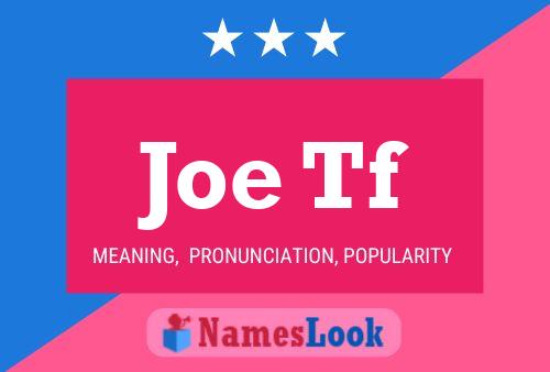 Póster del nombre Joe Tf