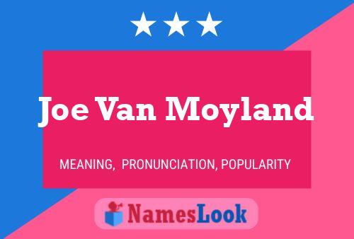 Póster del nombre Joe Van Moyland