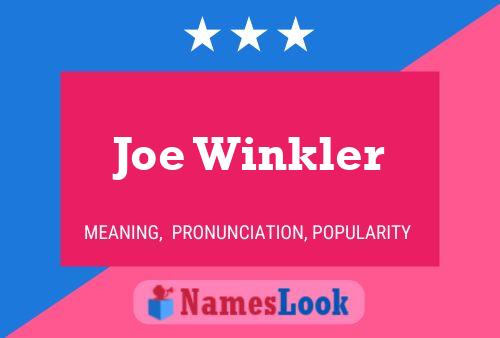 Póster del nombre Joe Winkler