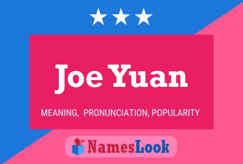 Póster del nombre Joe Yuan