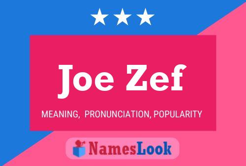 Póster del nombre Joe Zef