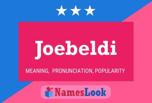 Póster del nombre Joebeldi