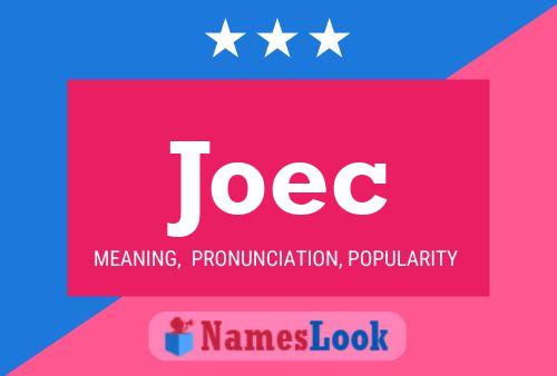 Póster del nombre Joec